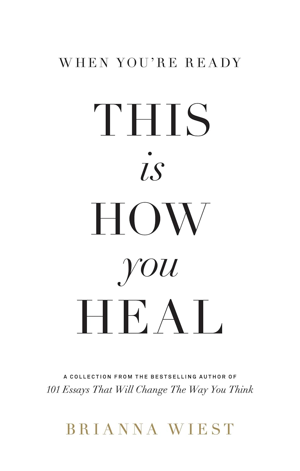When You're Ready, This Is How You Heal, Home Gift by Thought Catalogue | LIT Boutique