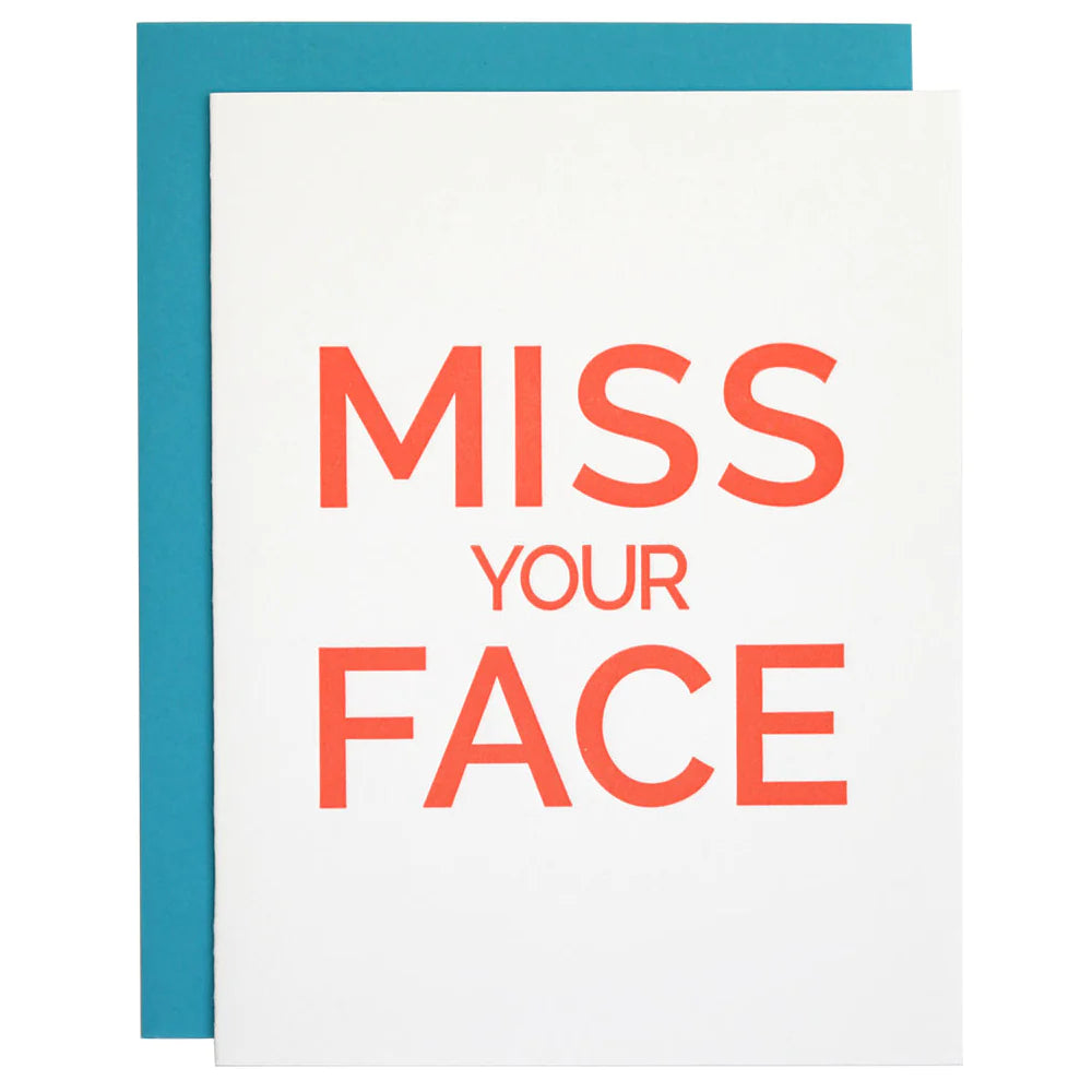 Miss Your Face Letterpress Card, Paper Gift by Chez Gagne | LIT Boutique