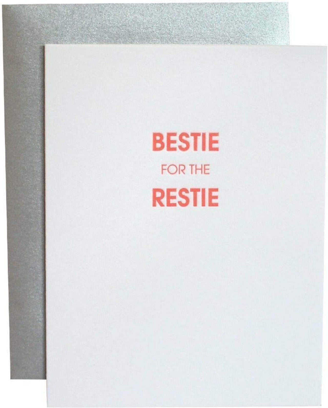 Bestie For the Restie Letterpress Card, Gift by Chez Gagne | LIT Boutique
