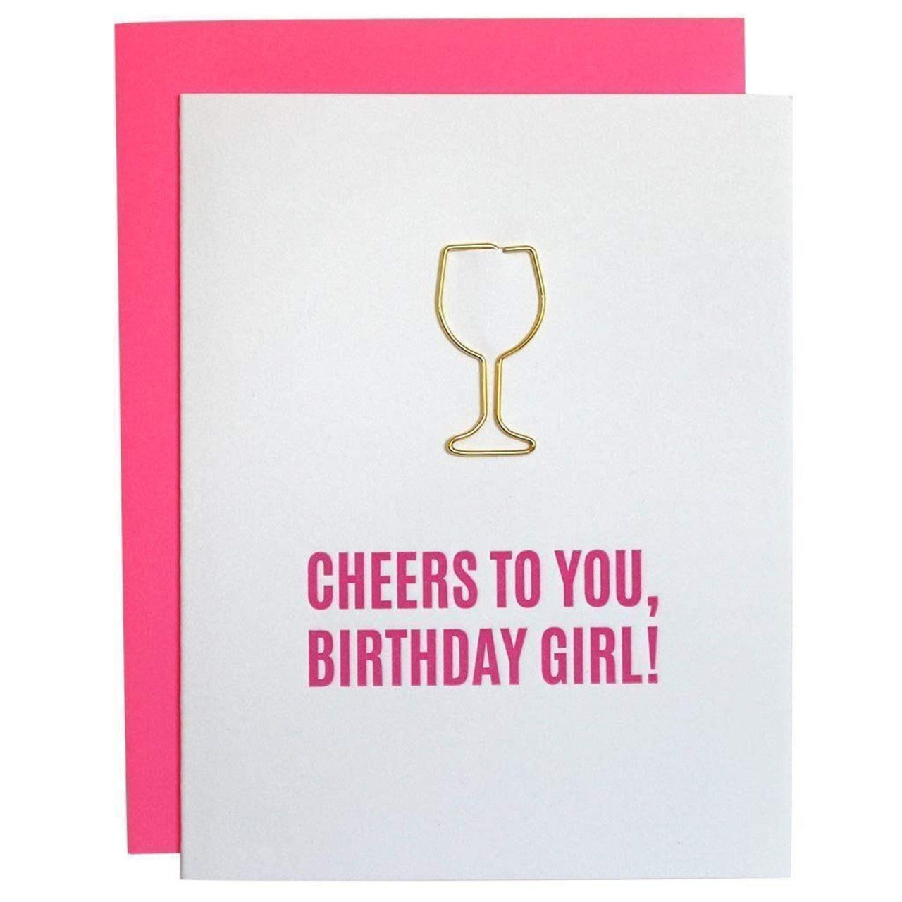Cheers to You Birthday Girl Paper Clip Card, Paper Gift by Chez Gagne | LIT Boutique