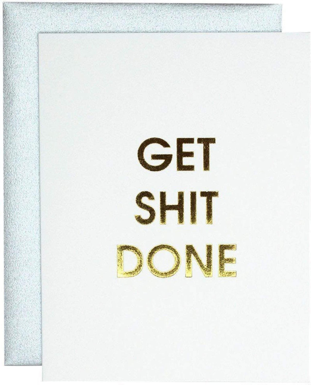 Get Shit Done Letterpress Card, Paper Gift by Chez Gagne | LIT Boutique