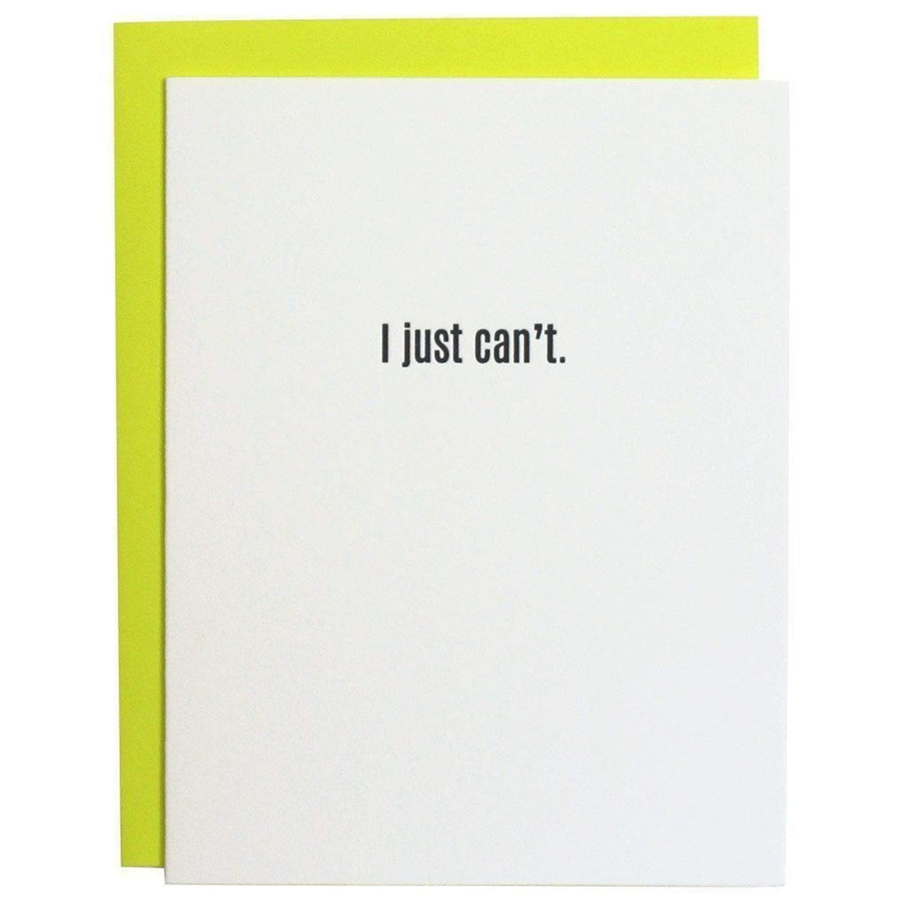 I Just Cant Card, Paper Gift by Chez Gagne | LIT Boutique