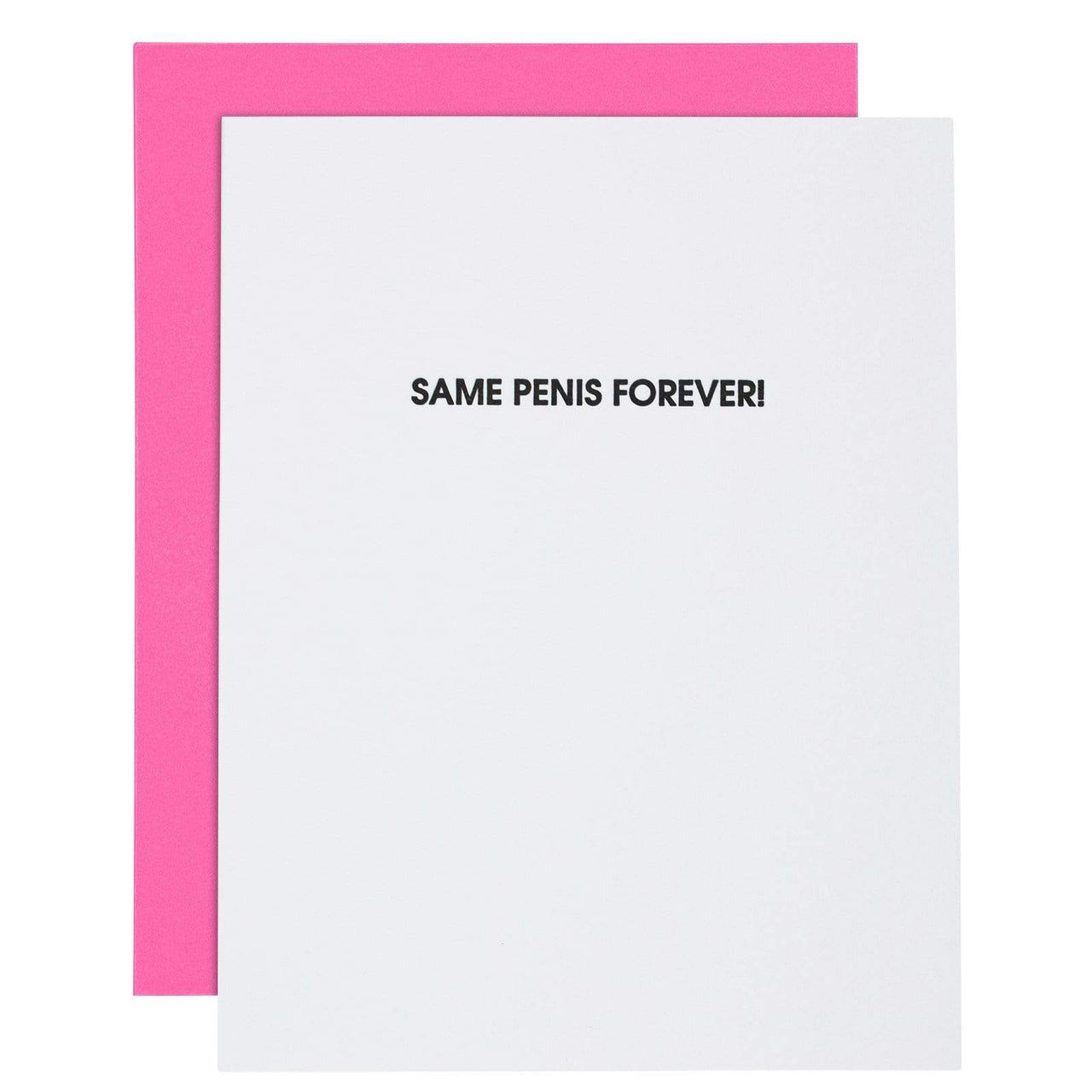 Same Penis Forever Letterpress Card, Paper Gift by Chez Gagne | LIT Boutique