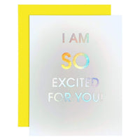 Thumbnail for So Excited For You Rainbow Holographic Letterpress Card, Paper Gift by Chez Gagne | LIT Boutique