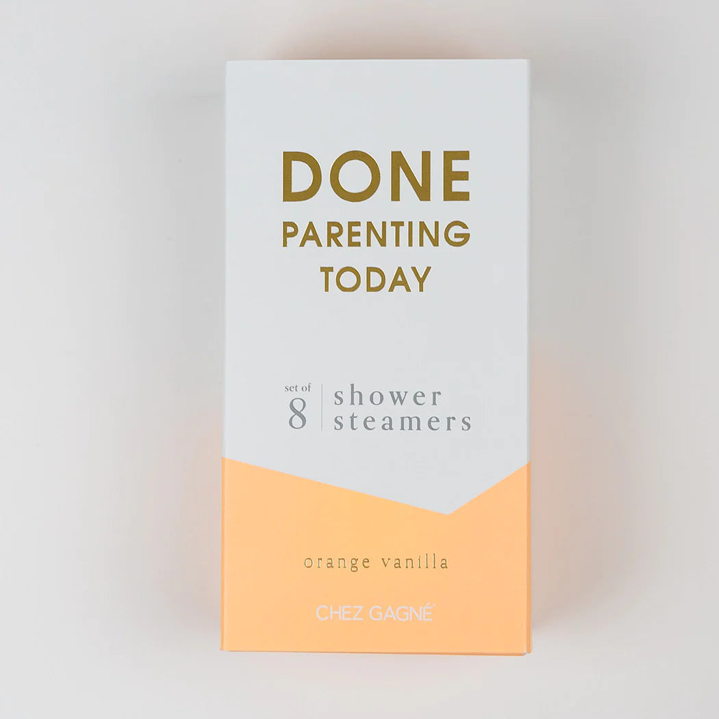 Done Parenting Today Shower Steamers, Home Gift by Chez Gagne | LIT Boutique