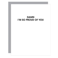 Thumbnail for Damn I Am So Proud Letterpress Card, Gift by Chez Gagne | LIT Boutique